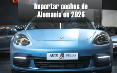 Importar coches de Alemania en 2026: por qué sigue siendo la opción más inteligente para el comprador informado