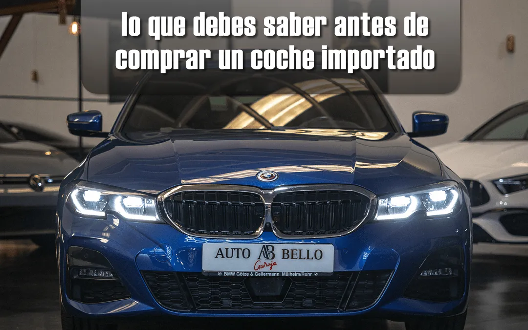 lo-que-debes-saber-antes-de-importar-un-coche-importado_resultado