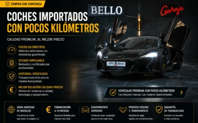 Coches importados con pocos kilómetros: una oportunidad para comprar calidad al mejor precio